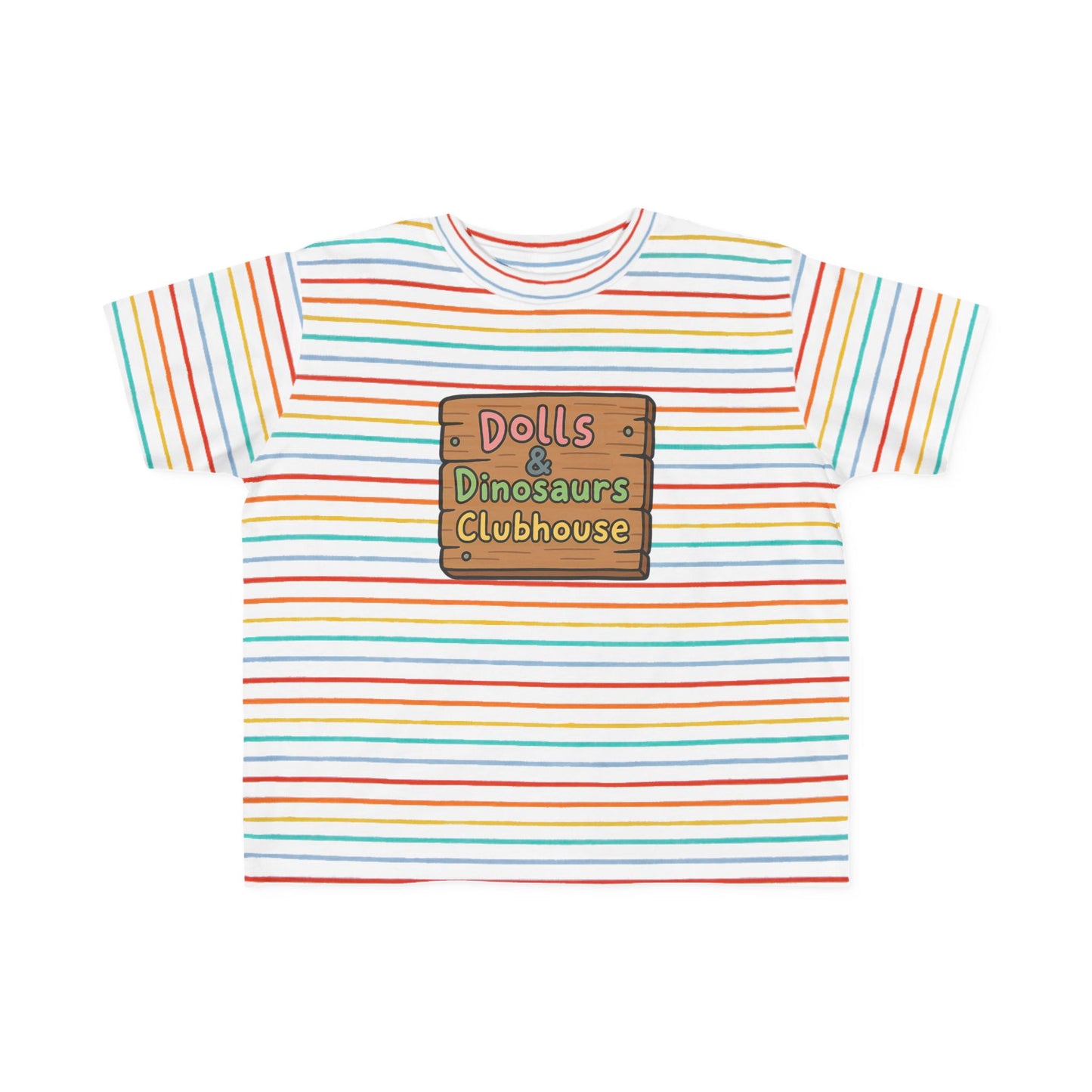 "Dolls & Dinosaurs Clubhouse" Toddler Everyday T-Shirt