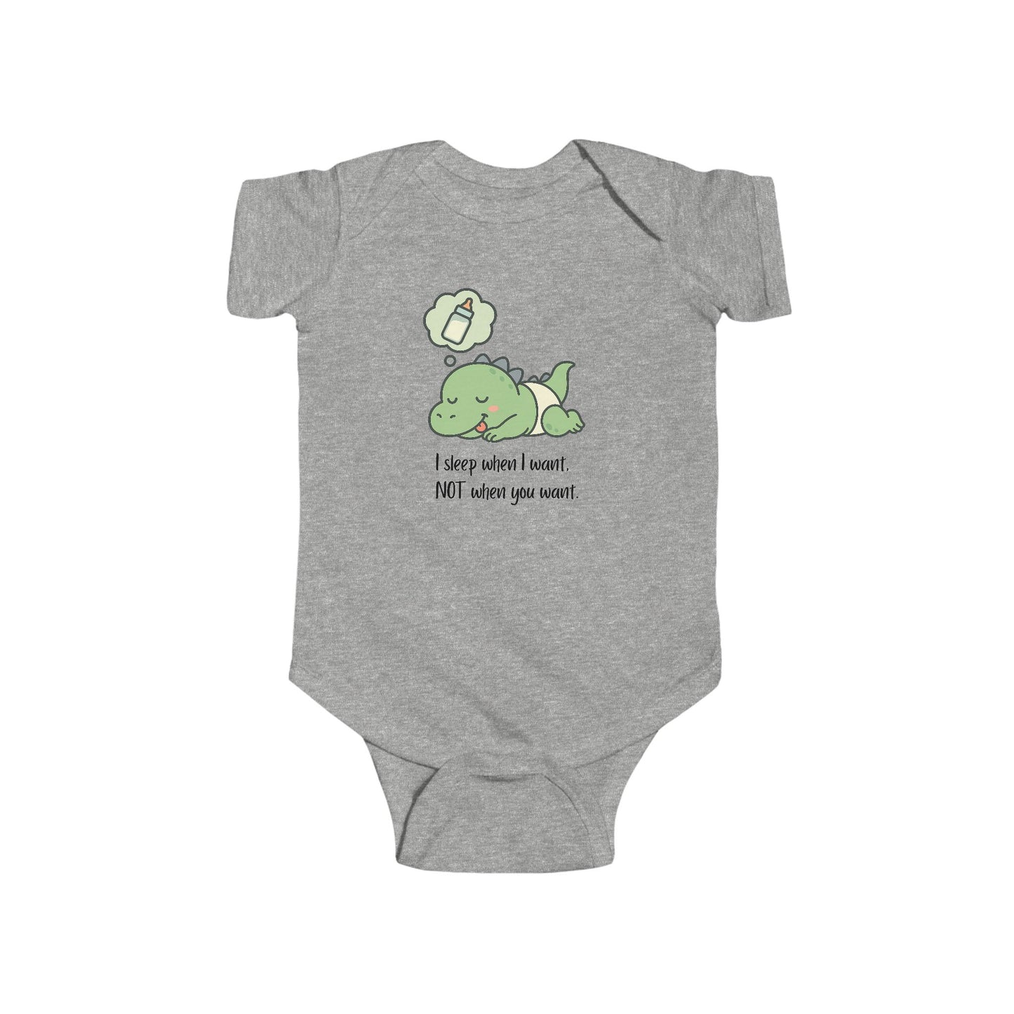 “I Sleep When I Want, Not When You Want” Sassy Baby Bodysuit