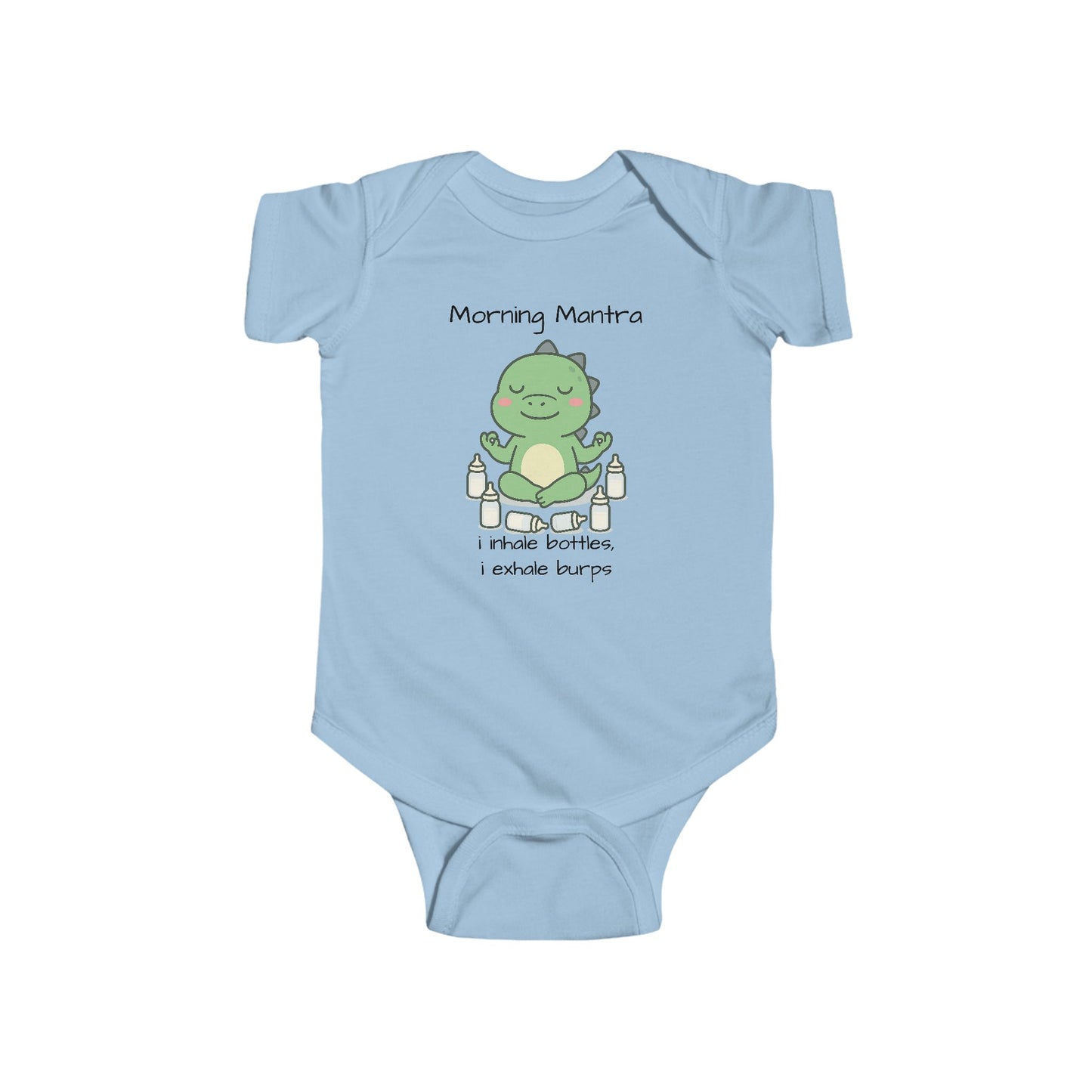“Morning Mantra: I Inhale Bottles, I Exhale Burps” Funny Baby Bodysuit