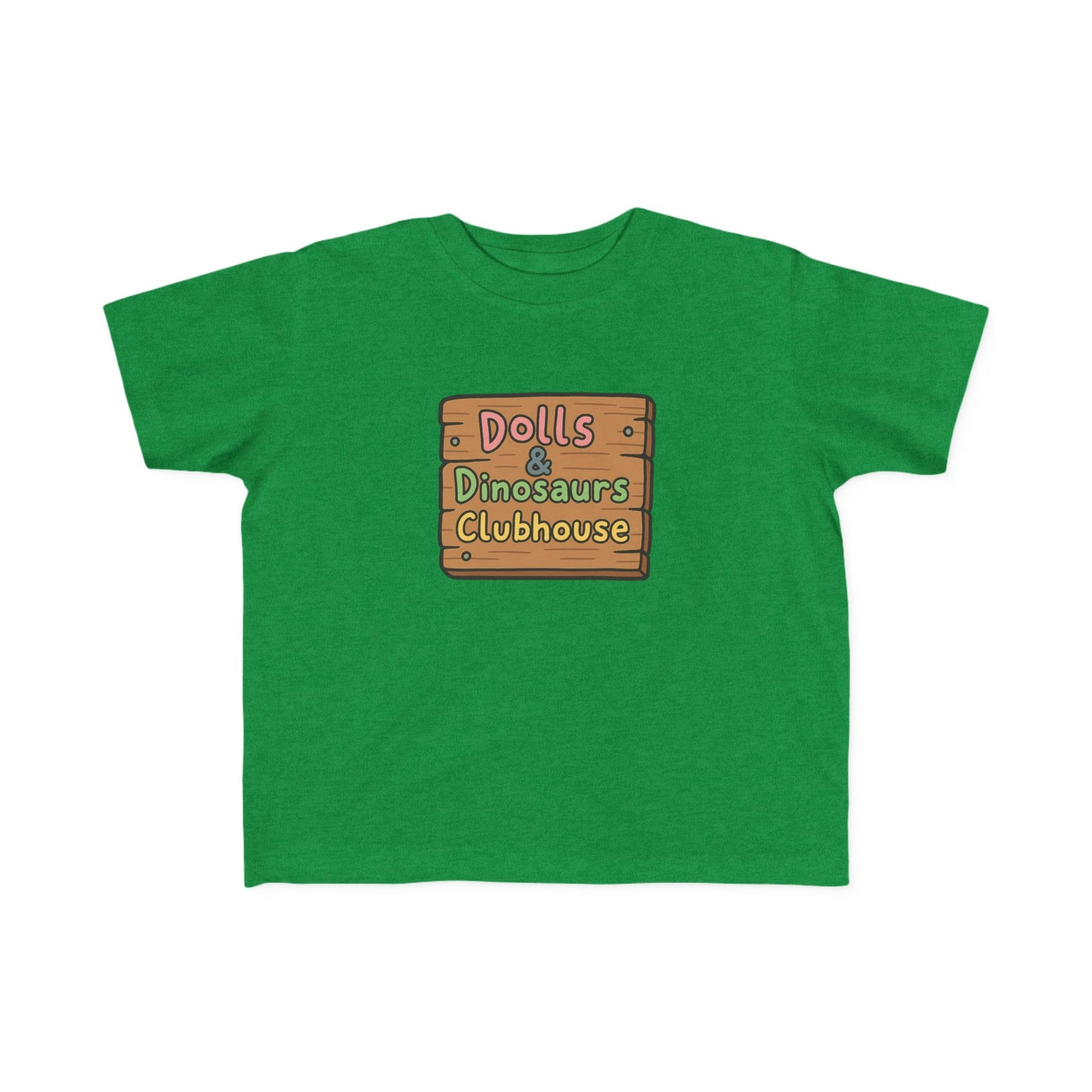 "Dolls & Dinosaurs Clubhouse" Toddler Everyday T-Shirt