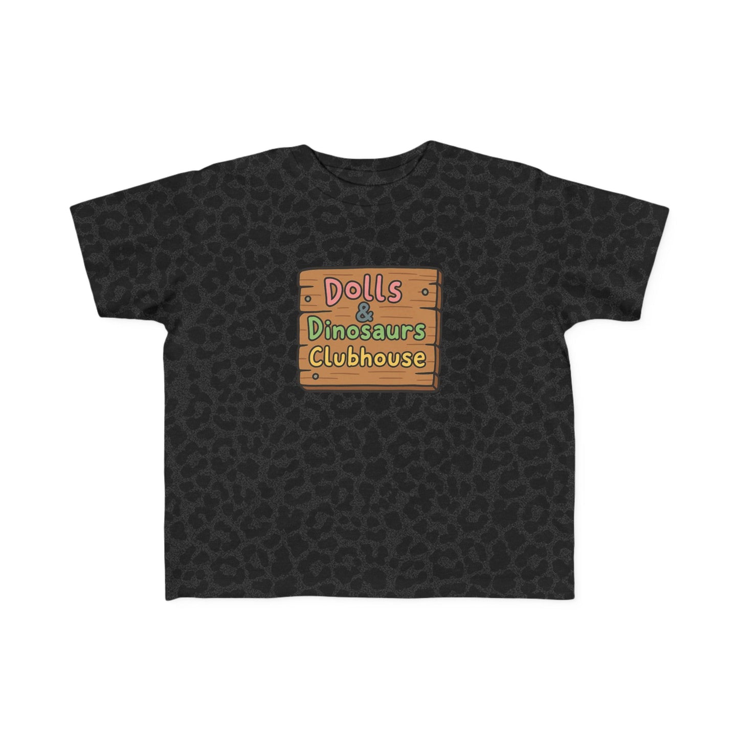 "Dolls & Dinosaurs Clubhouse" Toddler Everyday T-Shirt