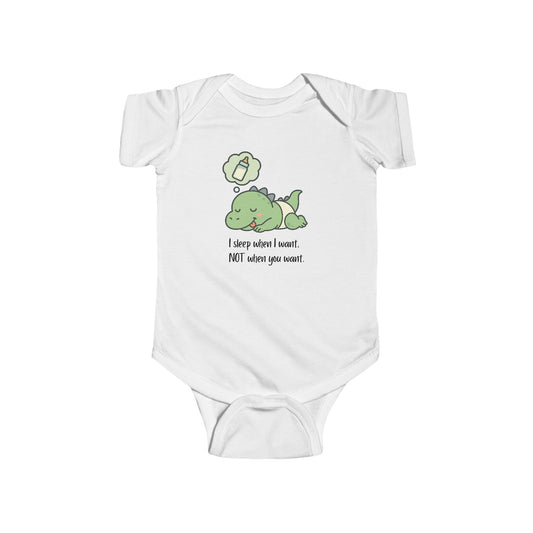 “I Sleep When I Want, Not When You Want” Sassy Baby Bodysuit